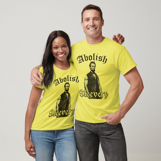 Abolish Sleevery - Abraham Lincoln T-Shirt (Unisex)
