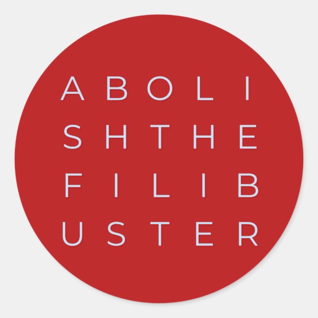 Abolish the Filibuster Circle Sticker (Front)