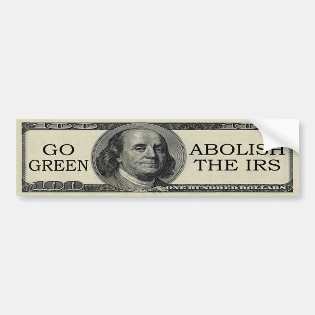 Abolish the IRS bumper sticker (Front)