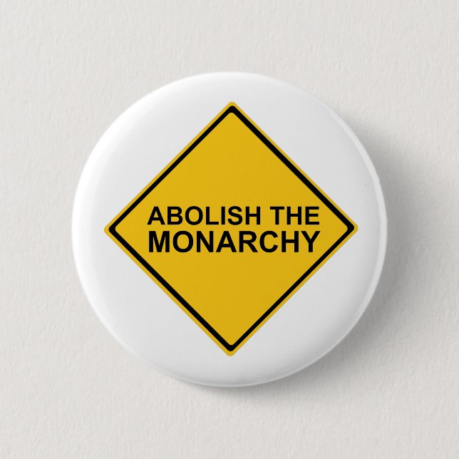 Abolish the Monarchy Button (Front)