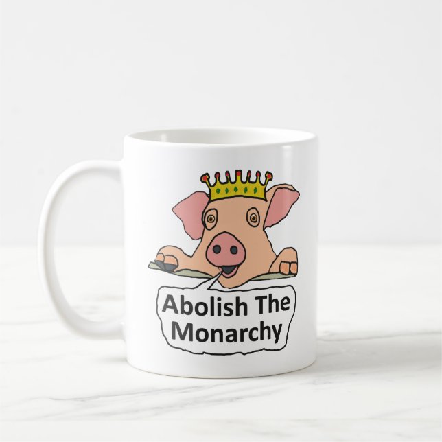 Abolish The Monarchy Coffee Mug (Left)