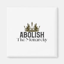 Abolish The Monarchy