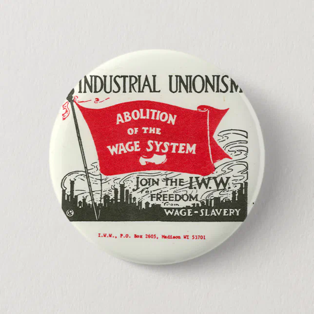 Abolition of the Wages System button | Zazzle