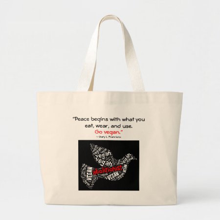 "abolitionist Vegan" Word-cloud Dove & Quote Large Tote 