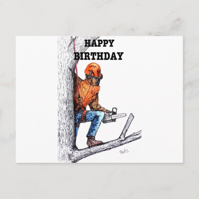 Aborist Tree surgeon Birthday present gift. Postcard (Front)