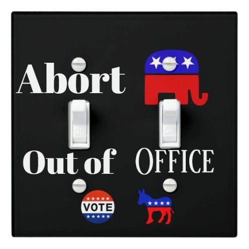 Abort GOP Out of Office Light Switch Cover