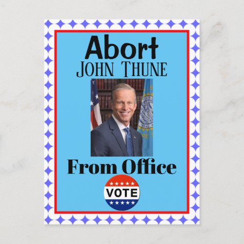 Abort John Thune Postcard