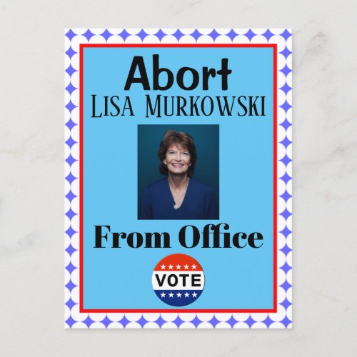 Abort Lisa Murkowski Postcard