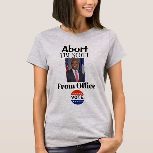 Abort Tim Scott T_Shirt