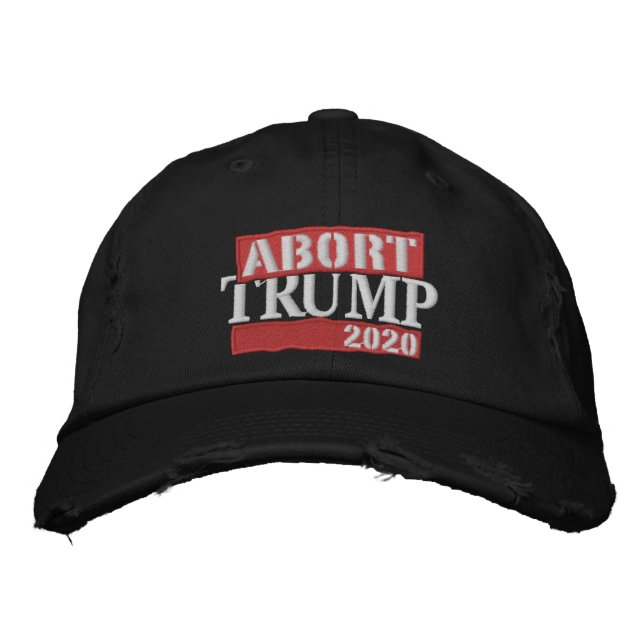 Abort Trump 2020 - Baseball Hat (Front)