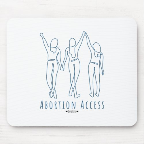 Abortion Access Saves Lives Mouse Pad