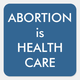 Abortion Is Health Care Blue Pro-Choice Square Sticker