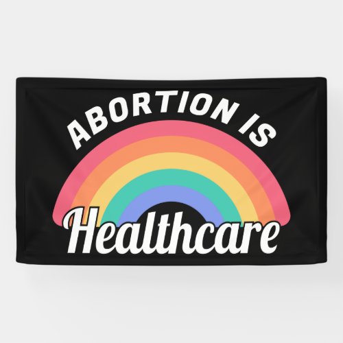 Abortion Is Healthcare I Banner