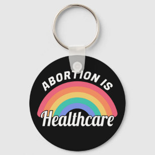 Abortion Is Healthcare I Keychain