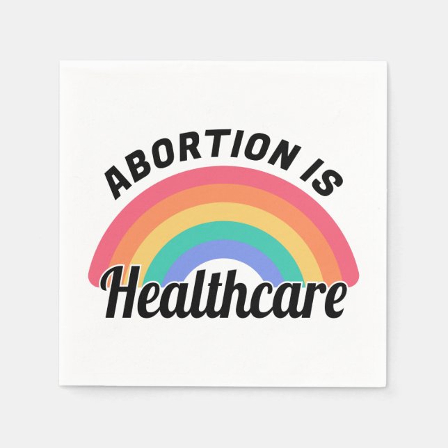Abortion Is Healthcare I Napkins (Front)