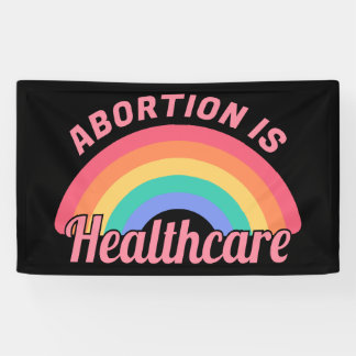 Abortion Is Healthcare II Banner