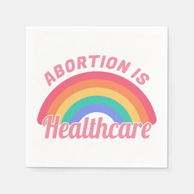 Abortion Is Healthcare II Napkins (Front)