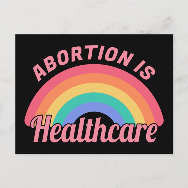 Abortion Is Healthcare II Postcard (Front)