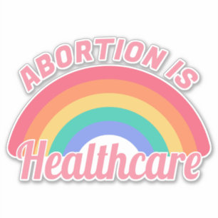 Abortion Is Healthcare II Sticker
