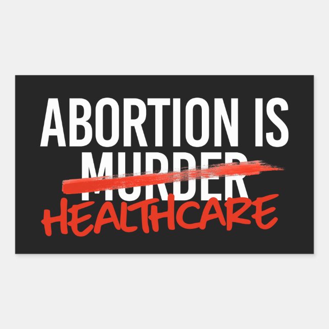 Abortion is Healthcare Rectangular Sticker (Front)