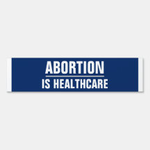 Abortion is Healthcare Women's Human Rights Yard