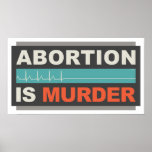 Abortion Is Murder Poster