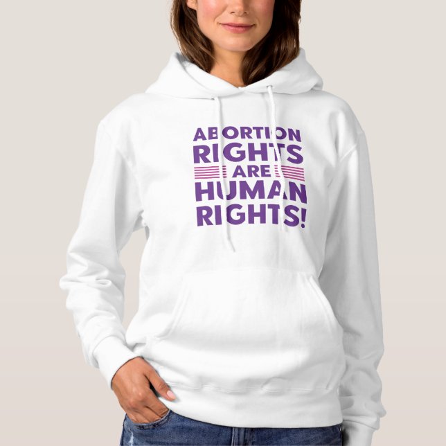 Abortion Rights Are Human Rights Hoodie (Front)