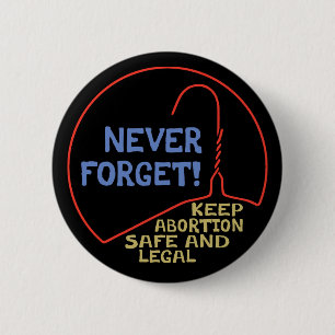 Abortion Safe & Legal Pinback Button