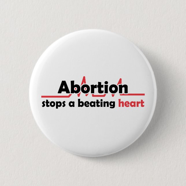 Abortion stops a beating heart button (Front)