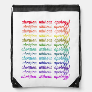 abortion without apology (rainbow repeat) drawstring bag