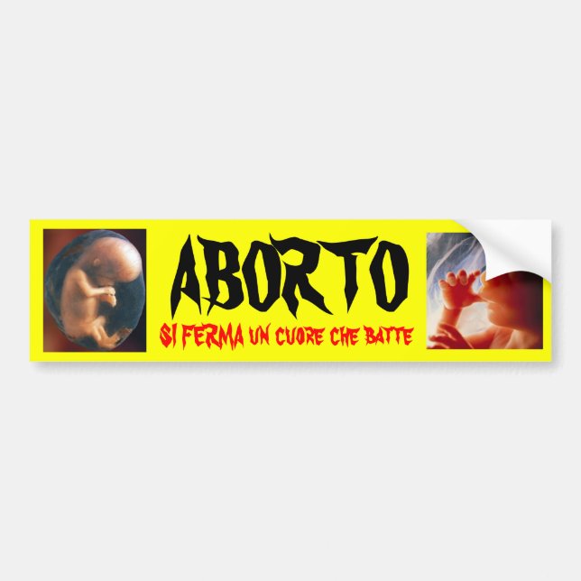 ABORTO SI FERMA un cuore che batte Bumper Sticker (Front)