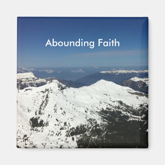 Abounding Faith Mountains Magnet (Front)