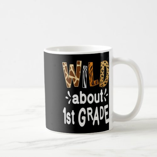 About 1st Grade Welcome Back To School First Day O Coffee Mug