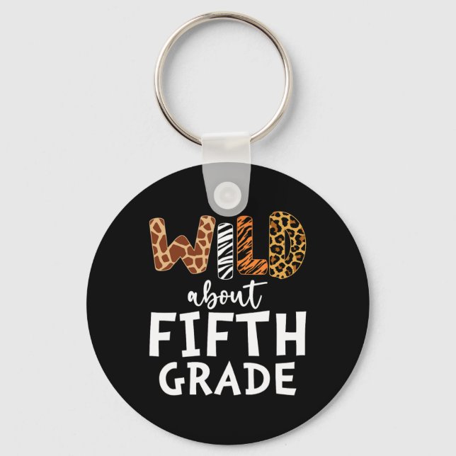 About Fifth Grade Teacher Students Back To School  Keychain (Front)