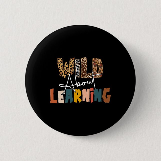 About Learning Teacher Back To School Teaching 1  Button (Front)