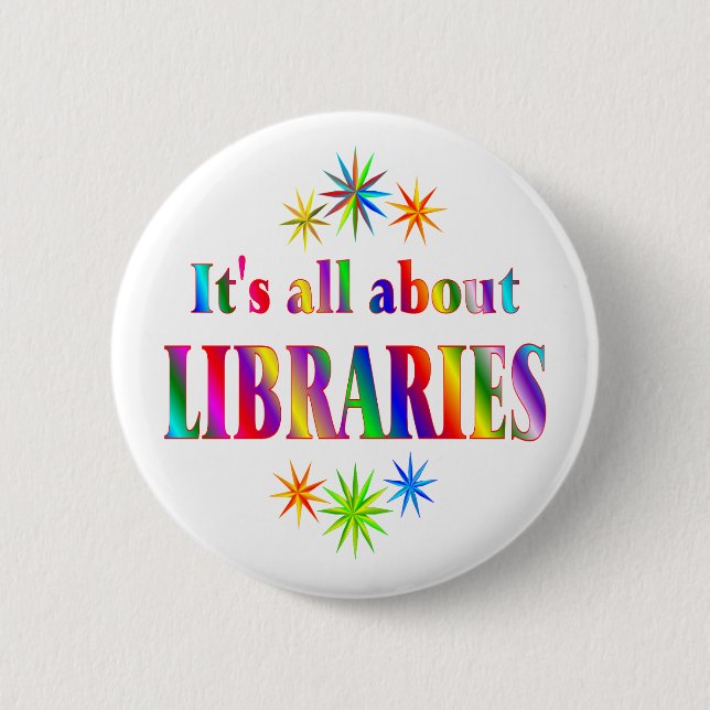 About Libraries Pinback Button (Front)