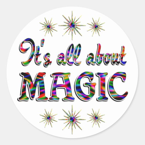 About Magic Classic Round Sticker