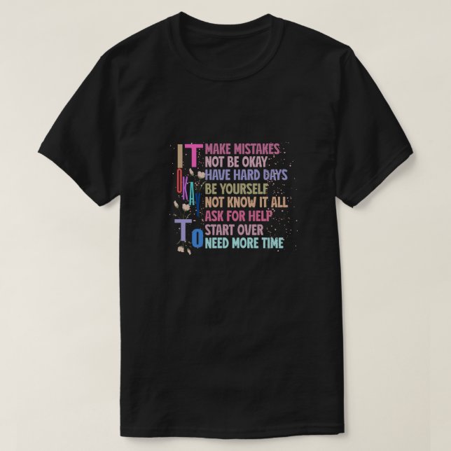 About Retro It's Okay  Mental Health  Graph T-Shirt (Design Front)