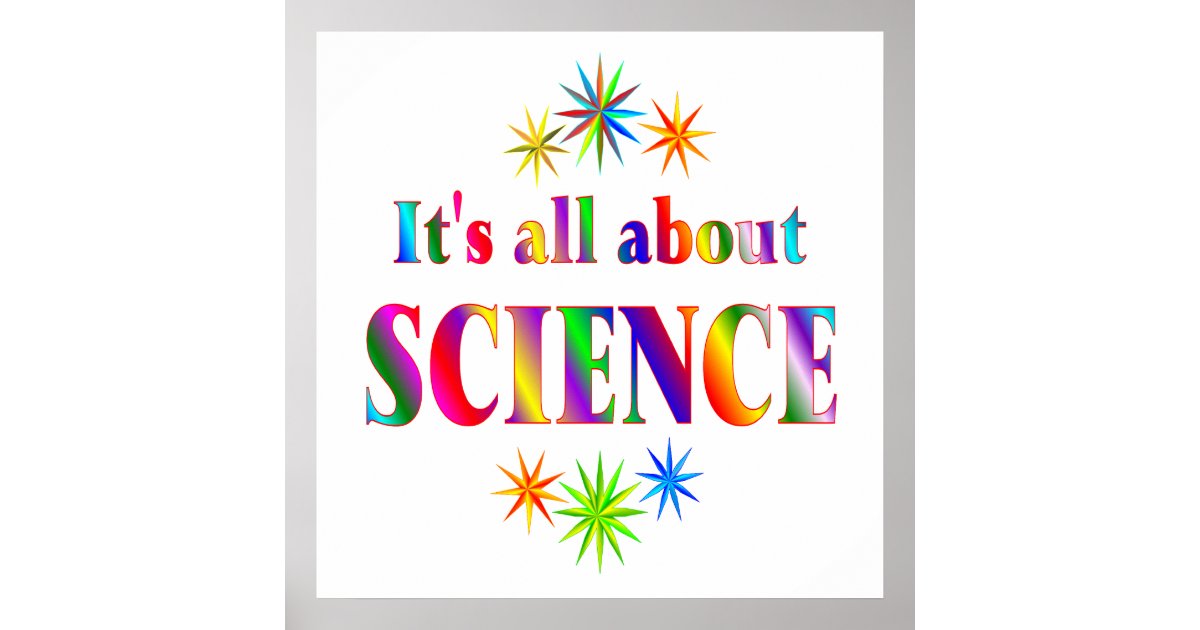 About Science Poster | Zazzle