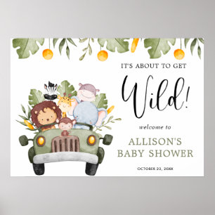 About to get Wild Safari animals boy baby shower Poster