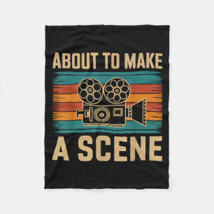 About To Make A Scene Filmmaking Filmmaker  Fleece Blanket