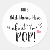 About To POP baby shower sticker