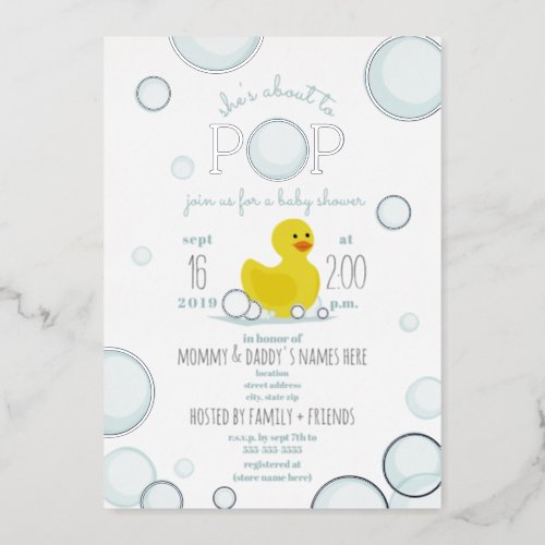 About To Pop Rubber Duck Bubbles Baby Shower Foil Invitation