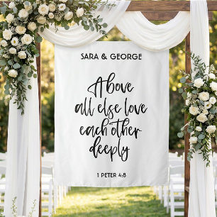 Above All Else Love Each Other Deeply Wedding Sign Tapestry