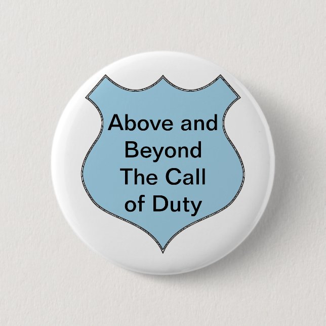 Above and Beyond the Call of Duty Badge Pinback Button (Front)