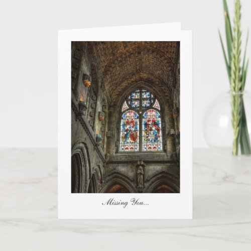 Above The Chapel Altar _ Missing You Card