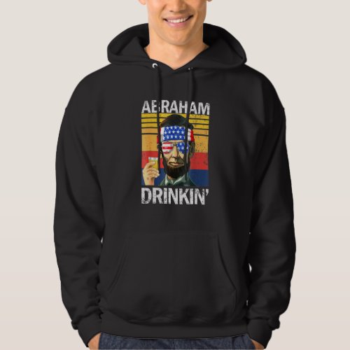 Abraham Drinkin 4th Of July Drinking Party Abe Lin Hoodie