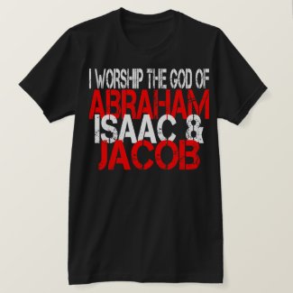 Abraham, Isaac, & Jacob T-Shirt