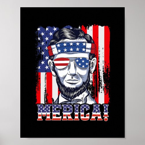 Abraham Lincoln 4th Of July Merica American Flag Poster