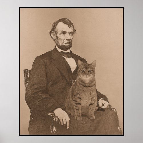 Abraham Lincoln and his cat Gloria 2 Poster